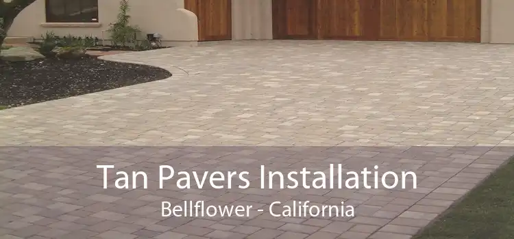 Tan Pavers Installation Bellflower - California