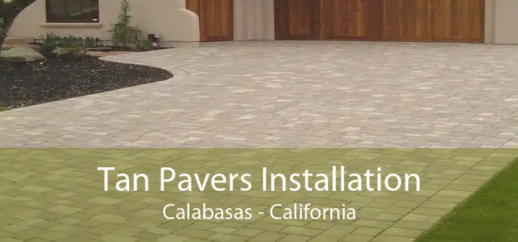 Tan Pavers Installation Calabasas - California