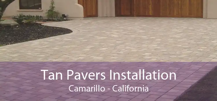 Tan Pavers Installation Camarillo - California