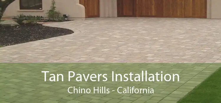 Tan Pavers Installation Chino Hills - California