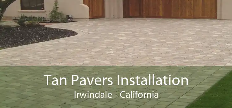 Tan Pavers Installation Irwindale - California