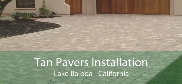 Tan Pavers Installation Lake Balboa - California