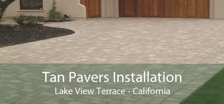 Tan Pavers Installation Lake View Terrace - California