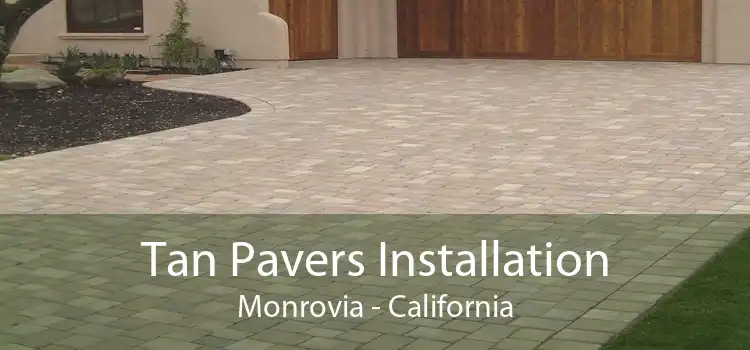 Tan Pavers Installation Monrovia - California