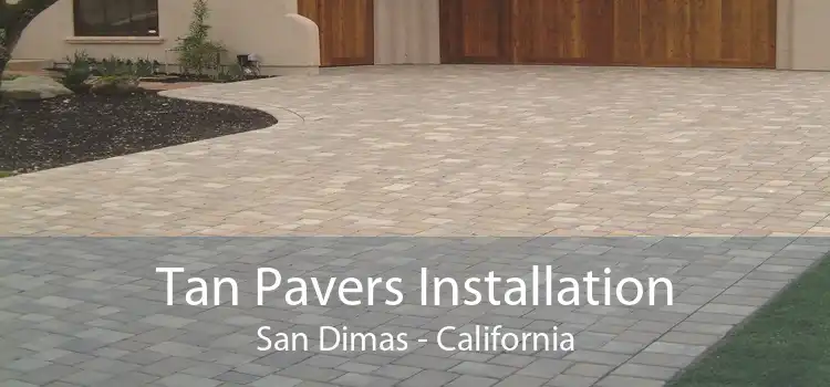 Tan Pavers Installation San Dimas - California