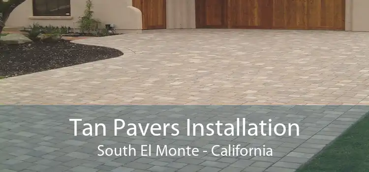 Tan Pavers Installation South El Monte - California