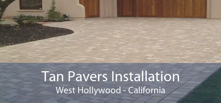 Tan Pavers Installation West Hollywood - California