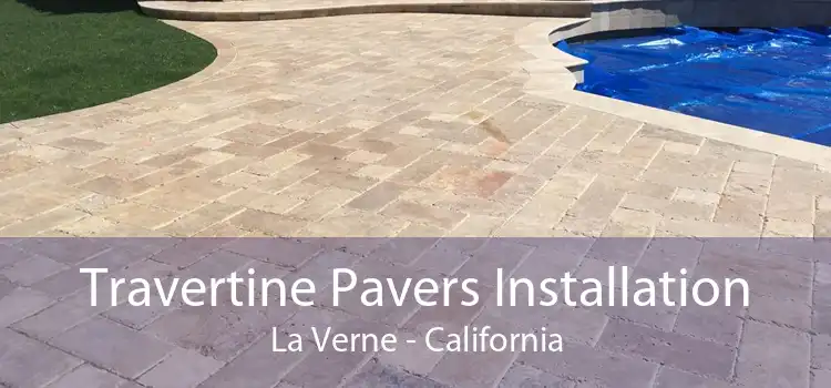 Travertine Pavers Installation La Verne - California