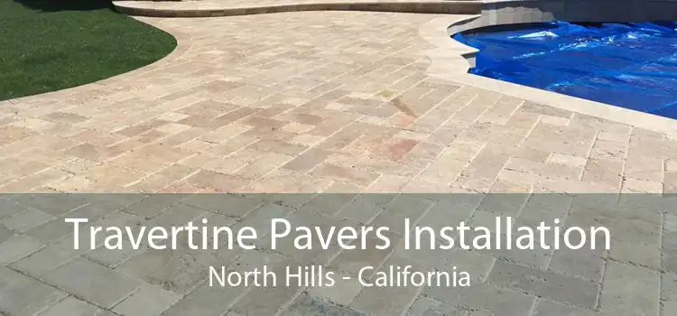 Travertine Pavers Installation North Hills - California