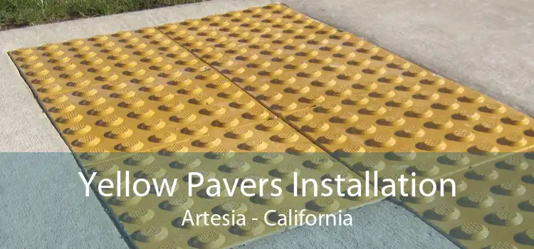 Yellow Pavers Installation Artesia - California