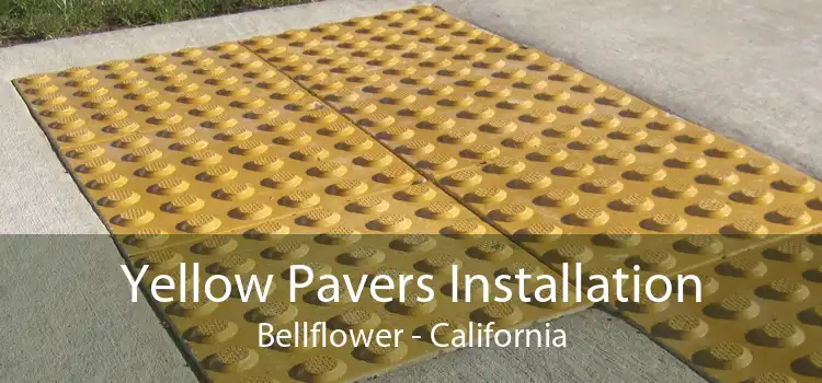 Yellow Pavers Installation Bellflower - California