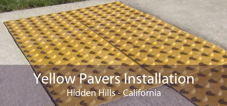 Yellow Pavers Installation Hidden Hills - California